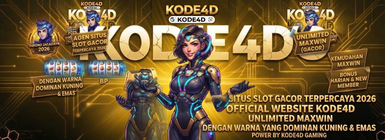 KODE4D >> Agen Situs Slot Gacor Terpercaya 2026 Unlimited Maxwin
